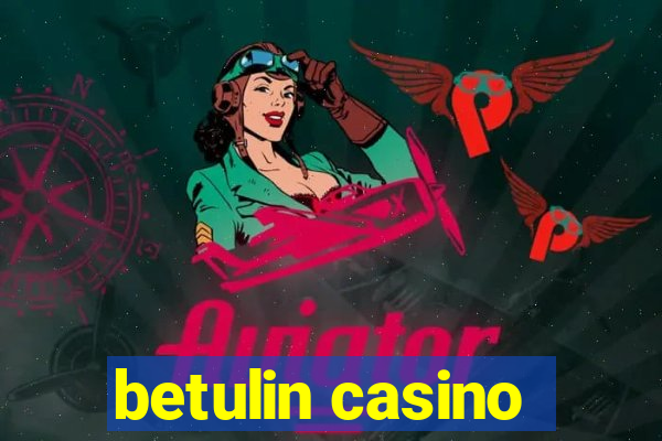 betulin casino